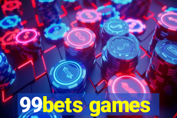 99bets games