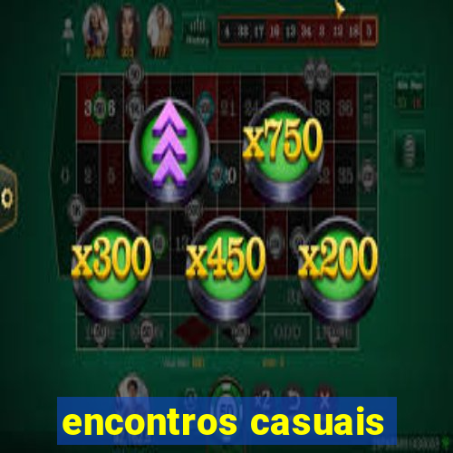 encontros casuais