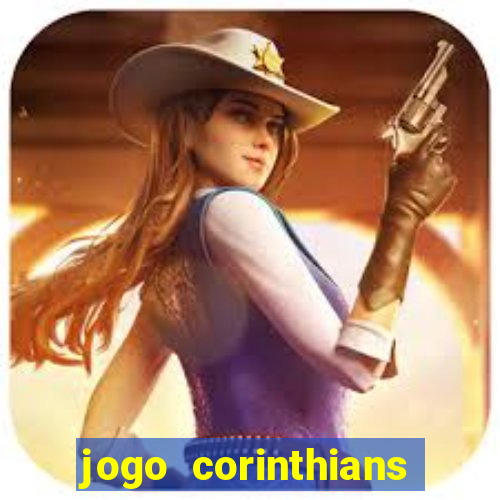 jogo corinthians hoje futemax