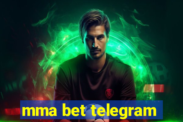 mma bet telegram