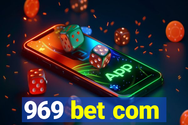 969 bet com