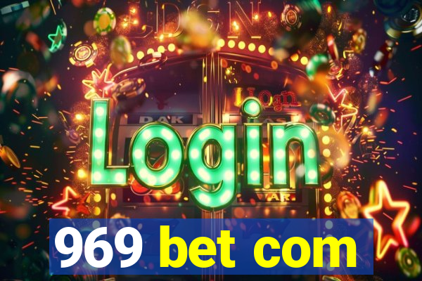 969 bet com