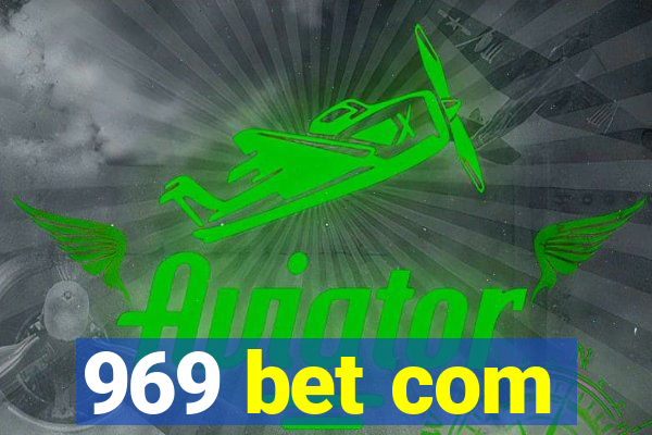 969 bet com