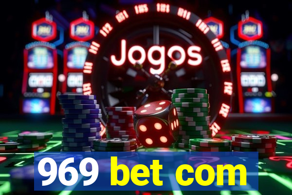 969 bet com