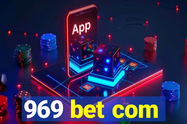 969 bet com