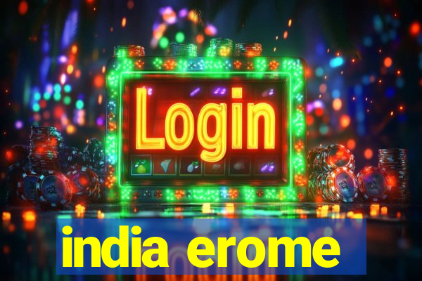 india erome