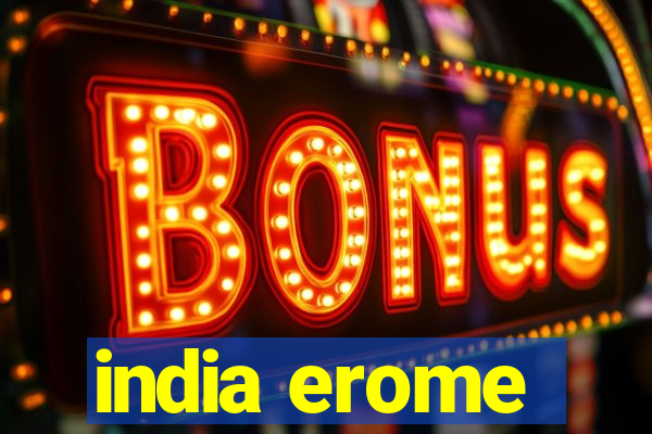 india erome