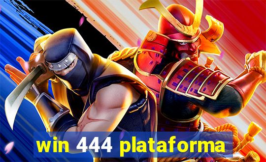 win 444 plataforma