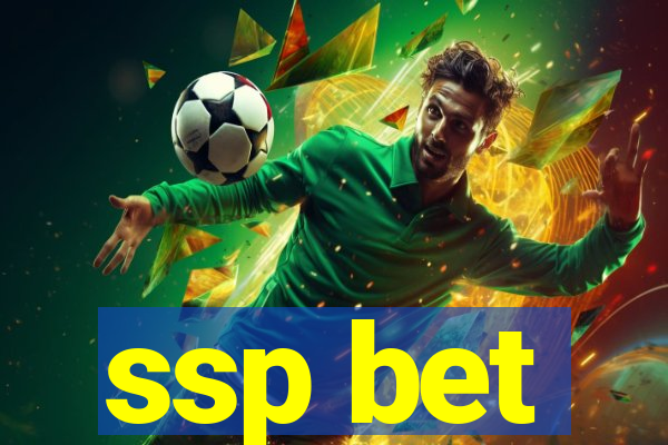 ssp bet