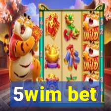 5wim bet