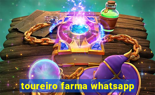 toureiro farma whatsapp