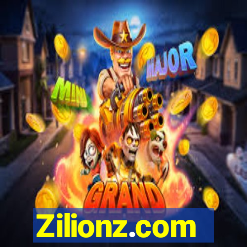 Zilionz.com