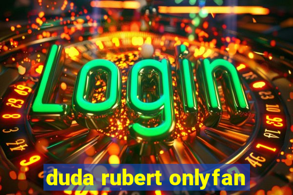 duda rubert onlyfan