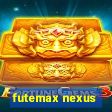 futemax nexus