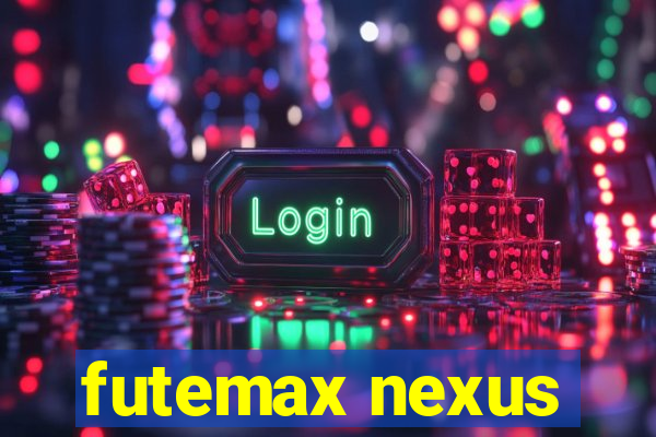 futemax nexus