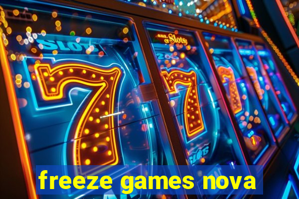 freeze games nova