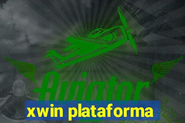 xwin plataforma