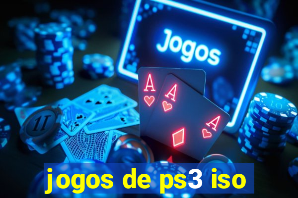 jogos de ps3 iso