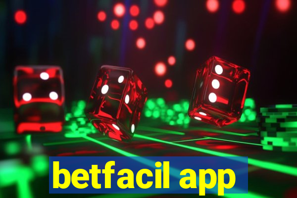 betfacil app