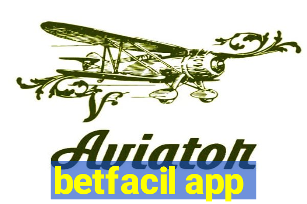 betfacil app