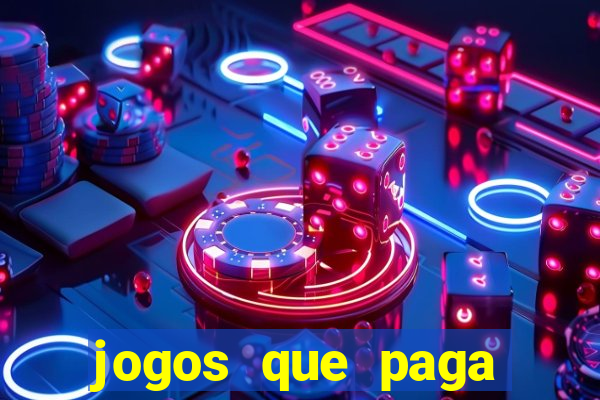 jogos que paga dinheiro de verdade no pix