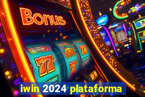 iwin 2024 plataforma