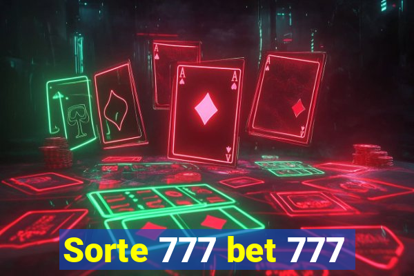 Sorte 777 bet 777