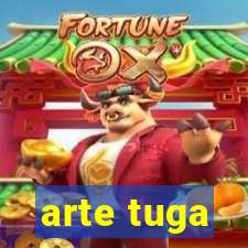 arte tuga