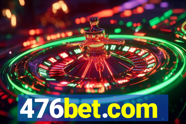 476bet.com