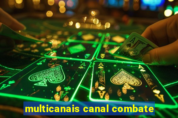 multicanais canal combate