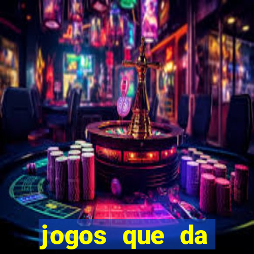 jogos que da dinheiro de verdade sem depositar