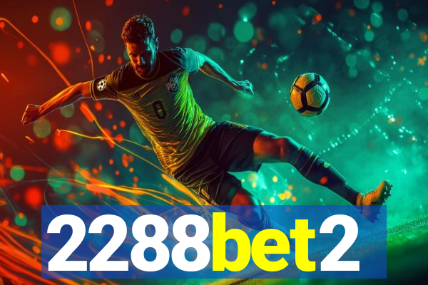 2288bet2