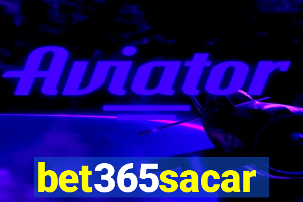 bet365sacar