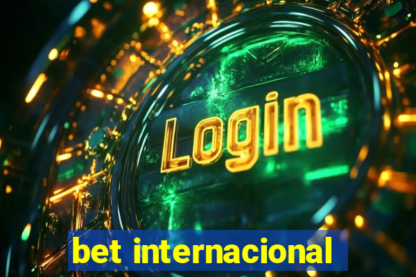 bet internacional