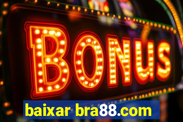 baixar bra88.com