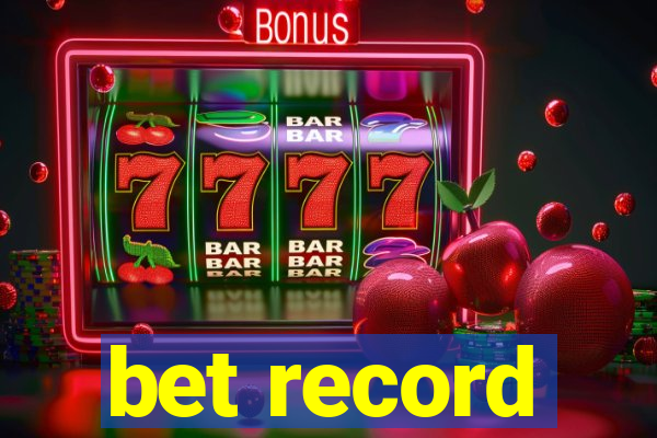 bet record