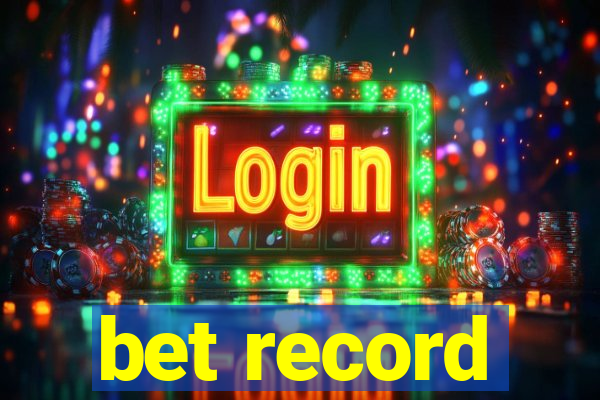 bet record