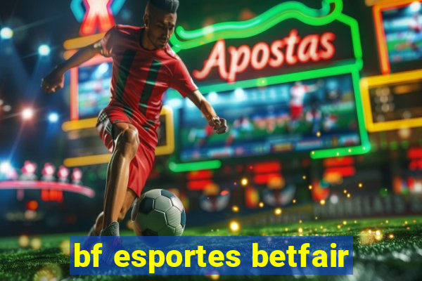 bf esportes betfair