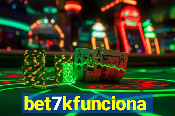 bet7kfunciona