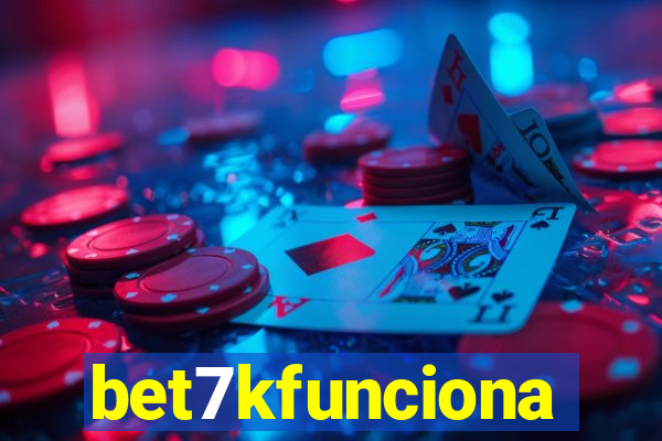 bet7kfunciona