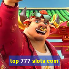 top 777 slots com