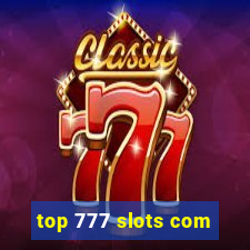 top 777 slots com