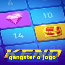 gangster o jogo