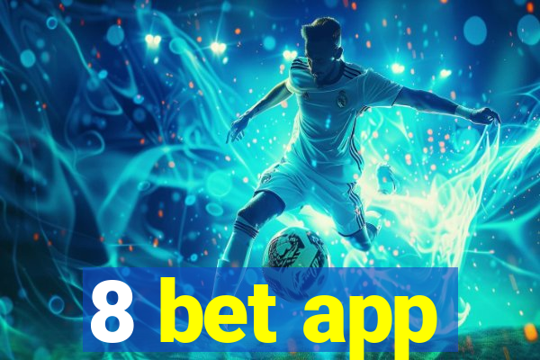 8 bet app