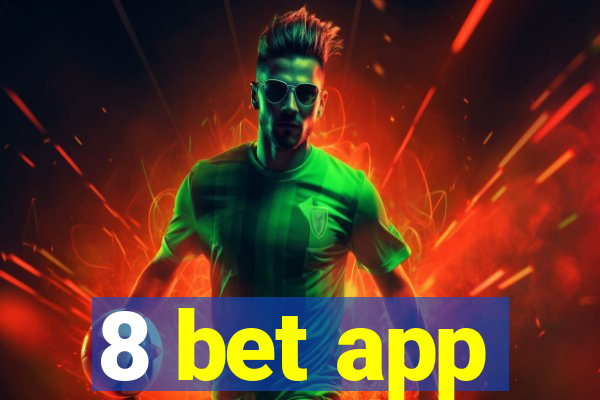 8 bet app