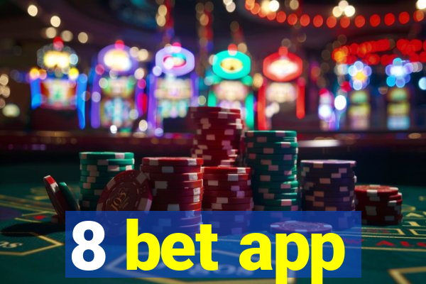 8 bet app