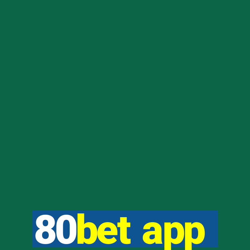 80bet app