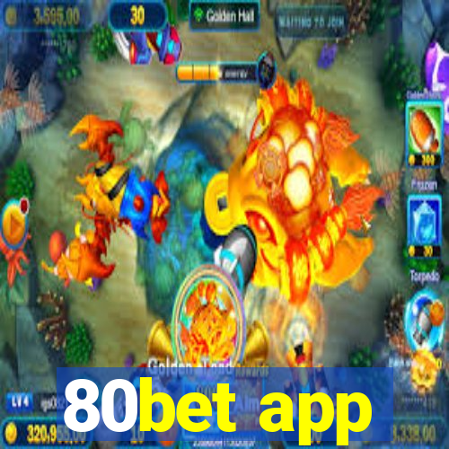 80bet app