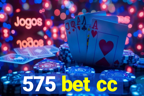 575 bet cc