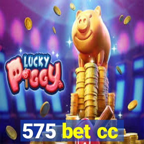 575 bet cc